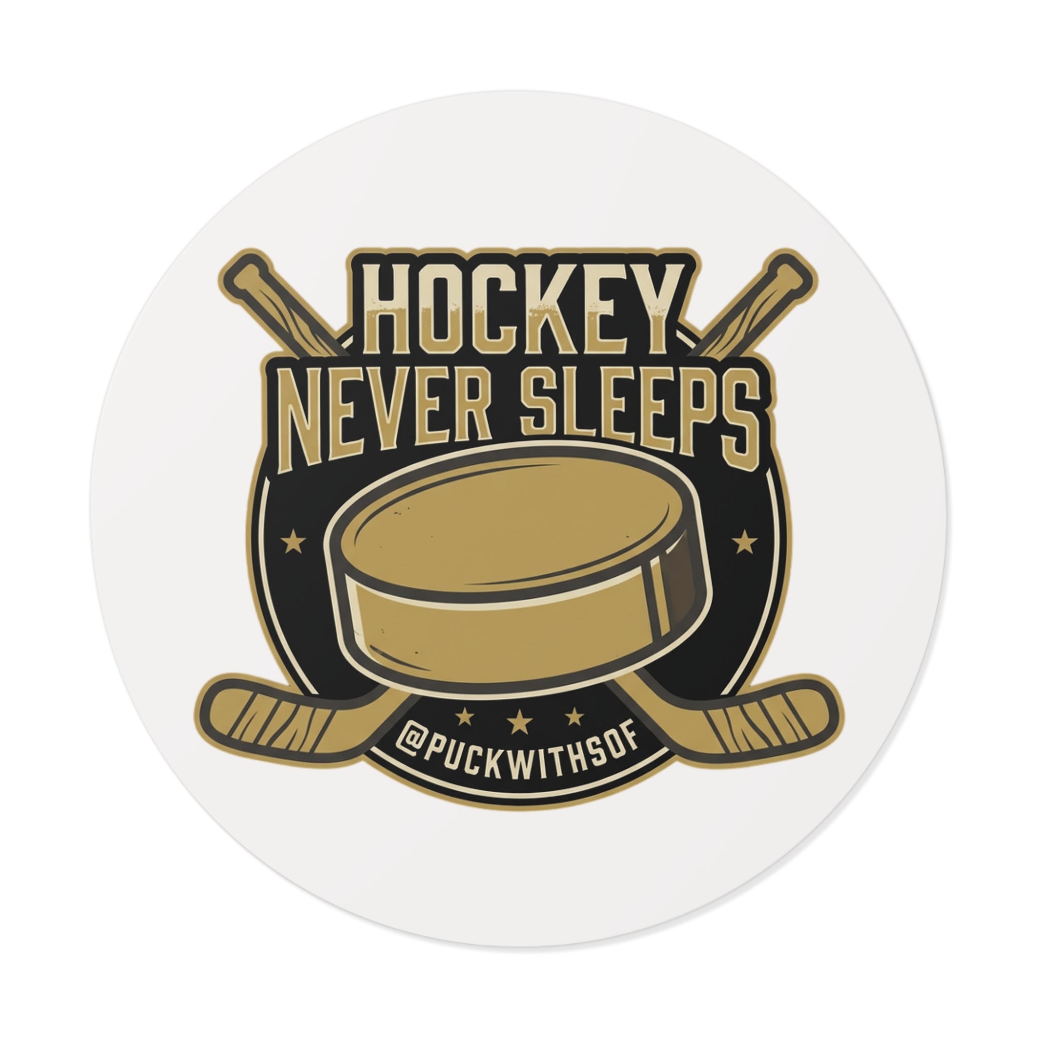 Hockey Never Sleeps Round Vinyl Sticker – Hockey Puck & Crossed Sticks Decal