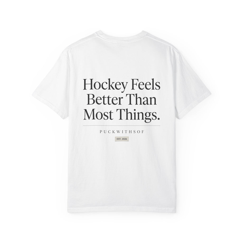 Hockey Feels Better Than Most Things PWS Basic Tee