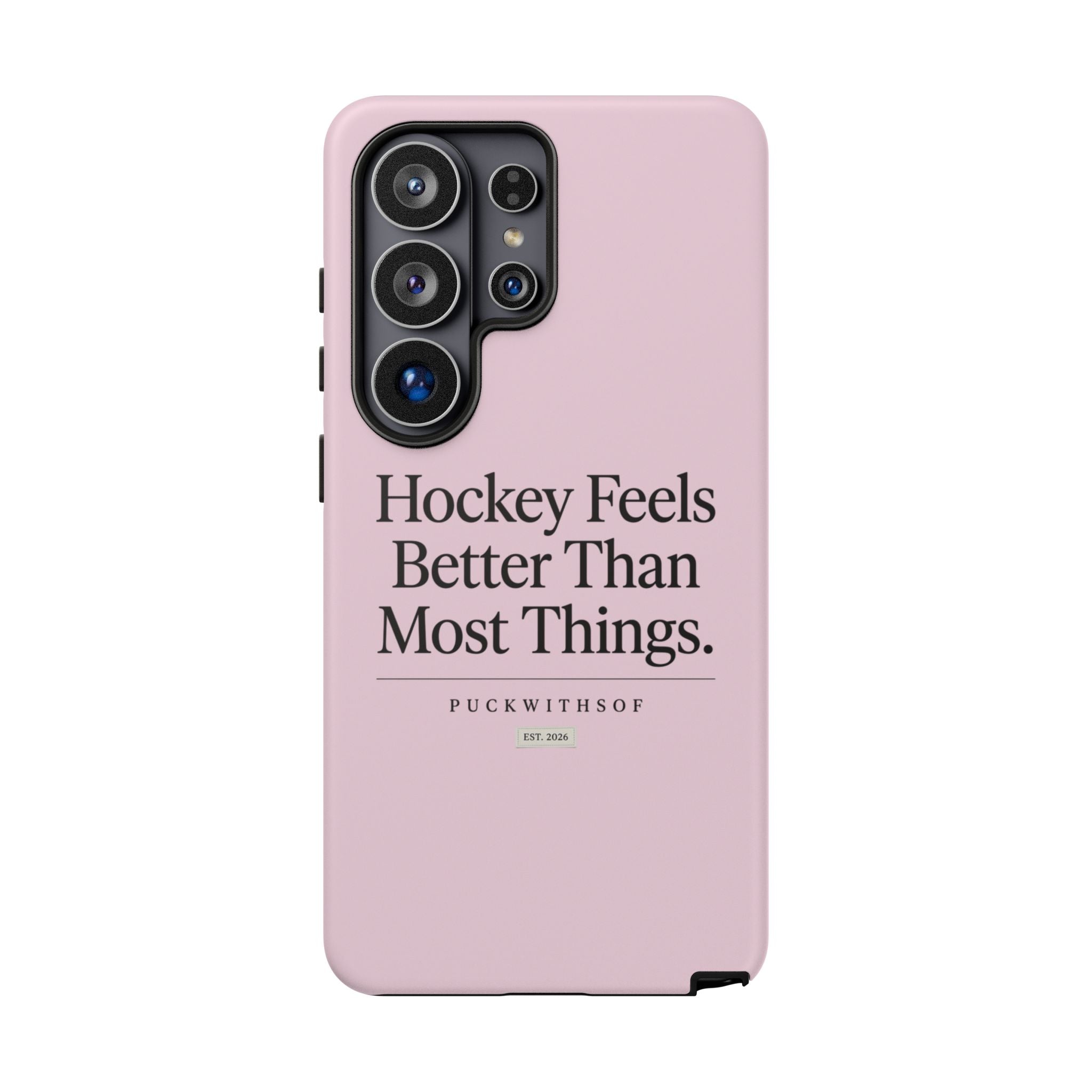 Hockey Feels Better Than Most Things Phone Case