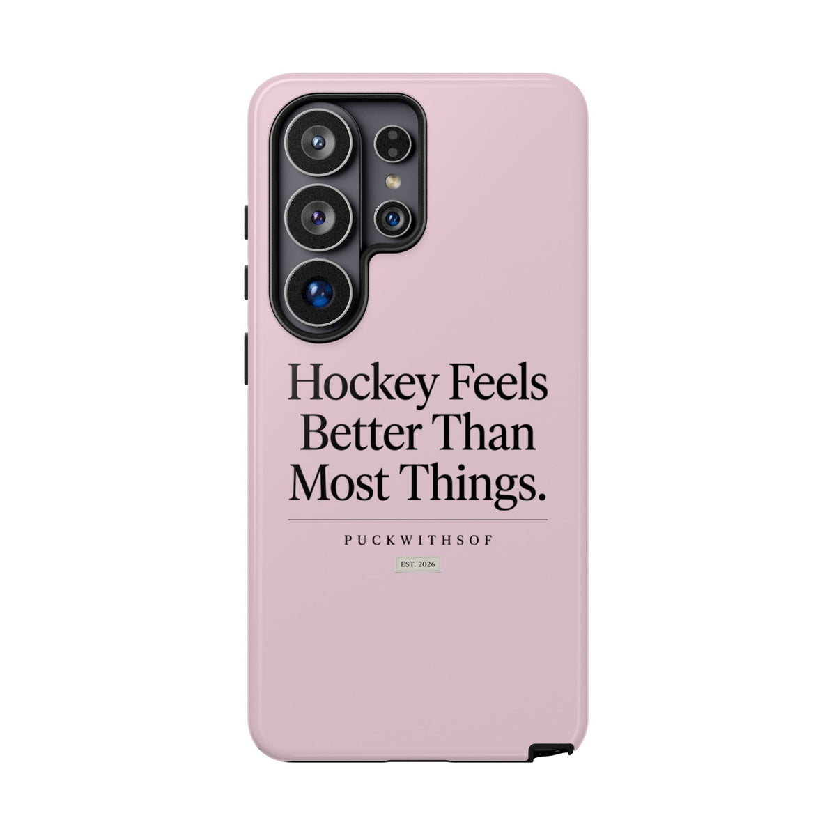 Hockey Feels Better Than Most Things Phone Case
