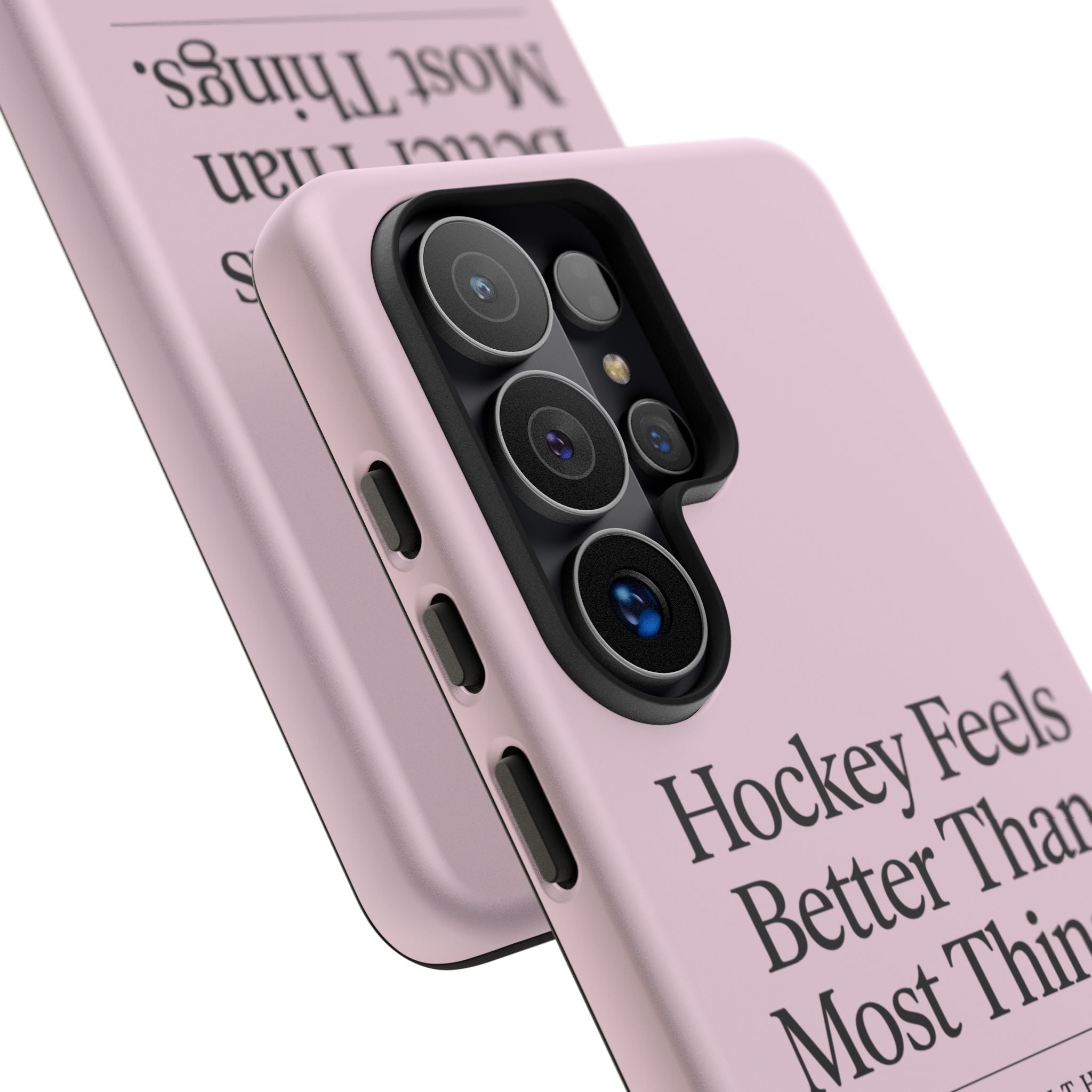 Hockey Feels Better Than Most Things Phone Case